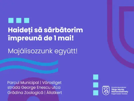 1 mai 2024 la targu mures